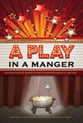 A Play in a Manger Unison/Two-Part Singer's Edition cover